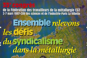 1997 | Affiche du 35e congrès de la FTM-CGT